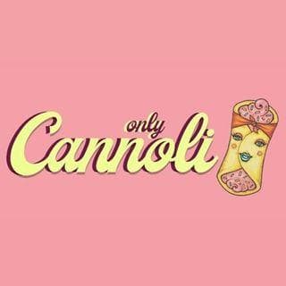 Only Cannoli