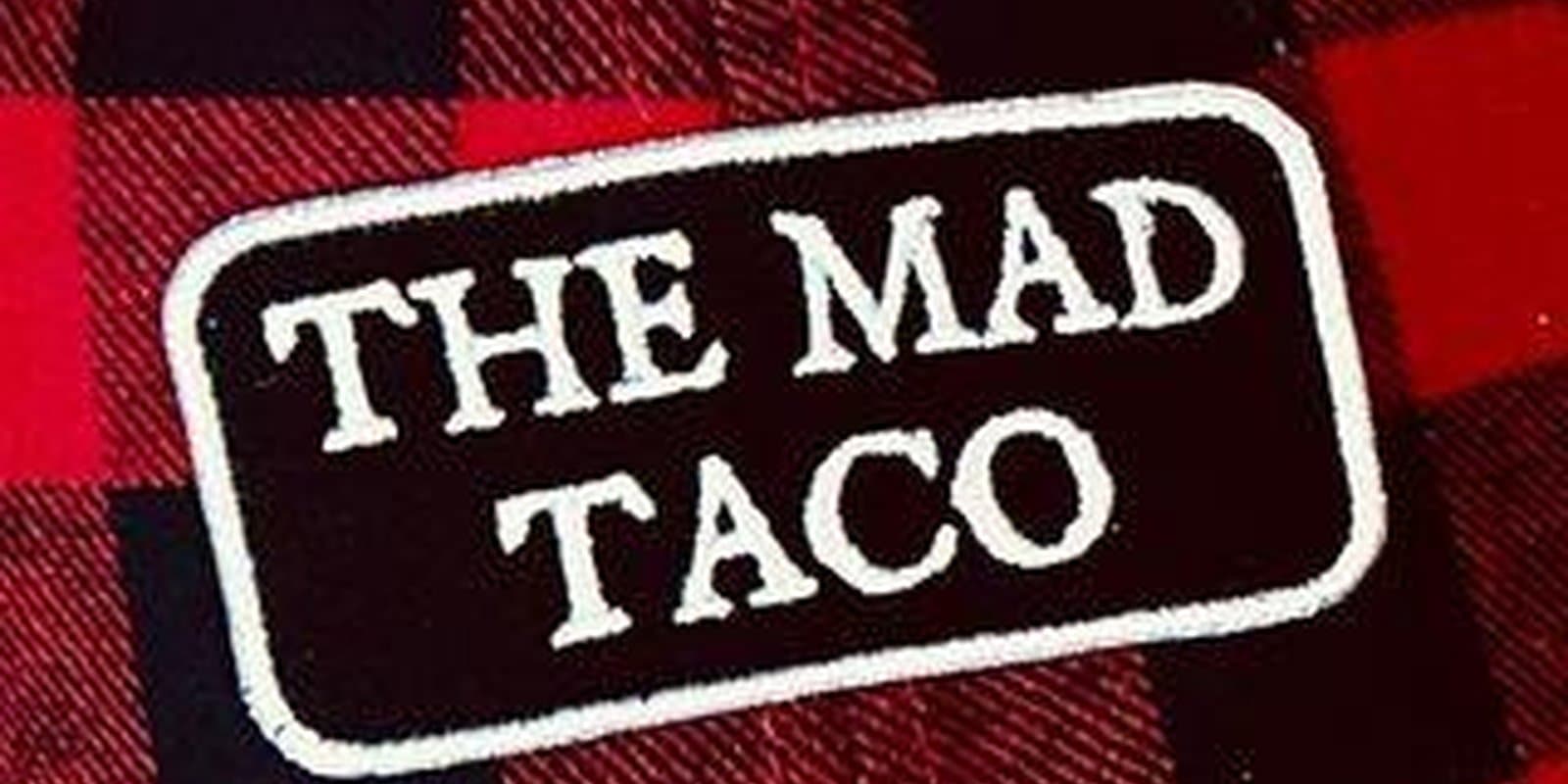 The Mad Taco