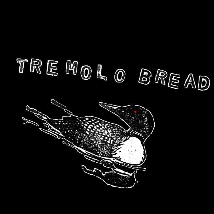 Tremolo Bread